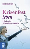 Krisenfest leben