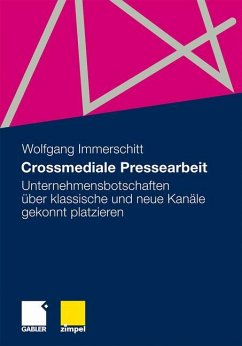 Crossmediale Pressearbeit - Immerschitt, Wolfgang