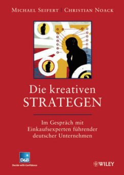 Die kreativen Strategen - Seifert, Michael; Noack, Christian