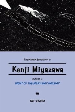 The Manga Biography of Kenji Miyazawa, Author of 