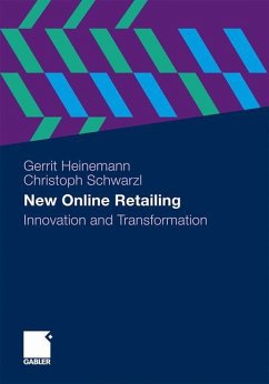 New Online Retailing - Heinemann, Gerrit;Schwarzl, Christoph