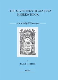 The Seventeenth Century Hebrew Book (2 Vols.) - Heller, Marvin J