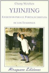 Cover Yijinjing : ejercicios para el fortalecimiento de los tendones