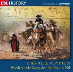 Wiederentdeckung des Reichs am Nil, 1 Audio-CD / Das Alte Ägypten, je 1 Audio-CD