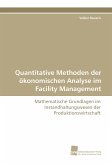 Quantitative Methoden der ökonomischen Analyse im Facility Management