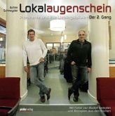 Lokalaugenschein - Der 2. Gang