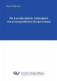 Die kartellrechtliche Zulässigkeit von pressespezifischen Kooperationen