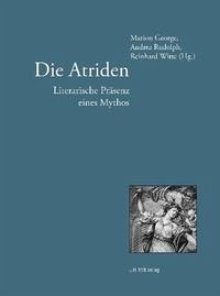 Die Atriden - George, Marion; Rudolph, Andrea; Witte, Richard