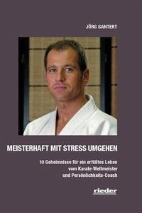 Meisterhaft mit Stress umgehen