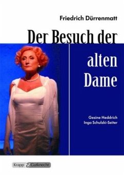 Friedrich Dürrenmatt: Der Besuch der alten Dame, Lehrerheft - Klaschka, Ellen;Gutknecht, Günther