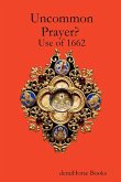 Uncommon Prayer? Use of 1662