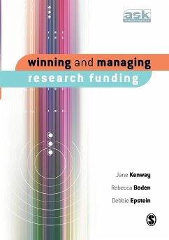 Winning and Managing Research Funding - Kenway, Jane; Boden, Rebecca; Epstein, Debbie