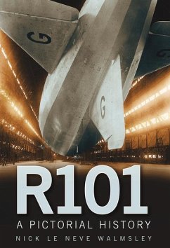 R101: A Pictorial History - Le Neve Walmsley, Nick