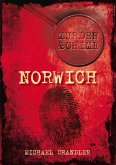 Murder & Crime: Norwich