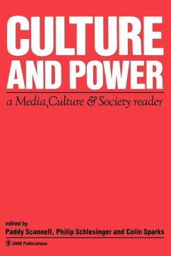 Culture and Power - Scannell, Paddy / Schlesinger, Philip / Sparks, Colin (eds.)