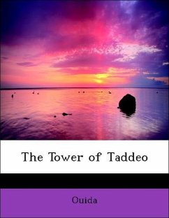 The Tower of Taddeo - Ouida