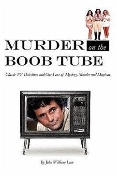 Murder on the Boob Tube - Law, John William