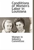 Condiitions of Women's Labor in Louisiana