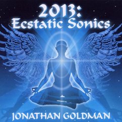 2013: Ecstatic Sonics, 1 Audio-CD - Goldman, Jonathan