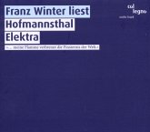 Franz Winter liest Hofmannsthal Elektra