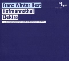 Franz Winter liest Hofmannsthal Elektra - Hofmannsthal, Hugo von