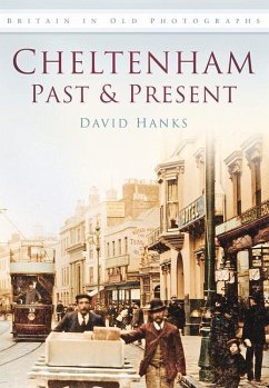 Cheltenham Past & Present - Hanks, David