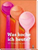 Was koche ich heute?