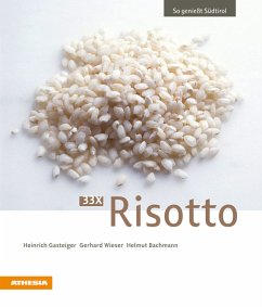 33 x Risotto - Gasteiger, Heinrich;Wieser, Gerhard;Bachmann, Helmut