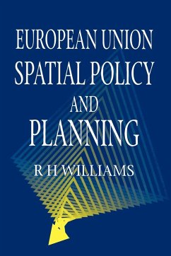 European Union Spatial Policy and Planning - Williams, D.; Williams, D.; Williams, R. H.