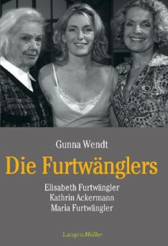 Die Furtwänglers - Wendt, Gunna