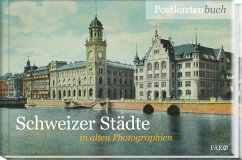 Cover Schweizer Städte in alten Photographien