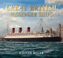 Great British Passenger Ships - Miller, William H.