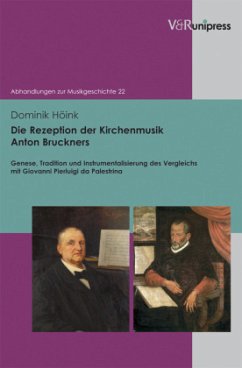 Die Rezeption der Kirchenmusik Anton Bruckners - Höink, Dominik