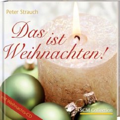 Das ist Weihnachten!, m. Audio-CD - Strauch, Peter