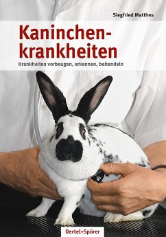 Kaninchenkrankheiten - Matthes, Siegfried