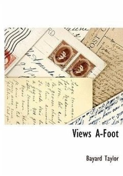 Views A-Foot - Taylor, Bayard