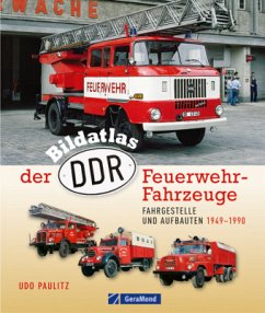 Bildatlas der DDR-Feuerwehr-Fahrzeuge - Paulitz, Andreas