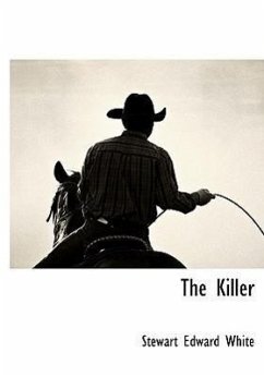 The Killer - White, Stewart Edward
