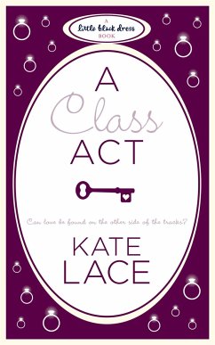 A Class ACT - Lace, Kate; Lace