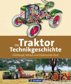 Die Traktor-Technikgeschichte - Mößmer, Albert
