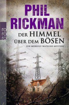 Der Himmel über dem Bösen / Ein Merrily-Watkins-Mystery Bd.5 - Rickman, Phil