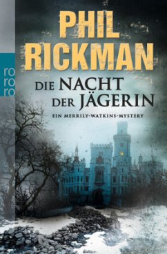 Die Nacht der Jägerin / Ein Merrily-Watkins-Mystery Bd.6 - Rickman, Phil