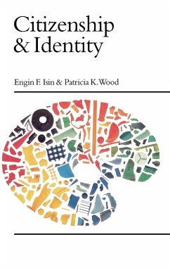 Citizenship and Identity - Isin, Engin F.; Wood, Patricia K