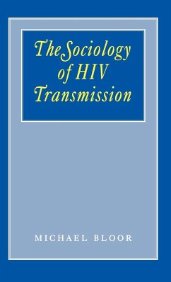 The Sociology of HIV Transmission - Bloor, Michael