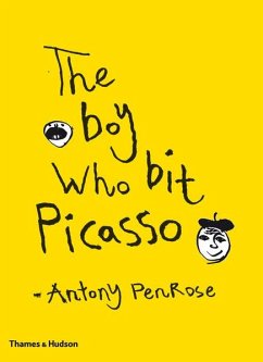 The Boy Who Bit Picasso - Penrose, Antony