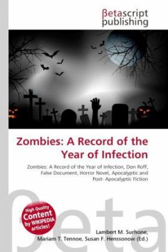 Zombies: A Record of the Year of Infection