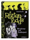 Ohrwürmer und Quallenpest / Die Rottentodds Bd.4