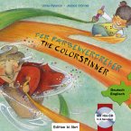 Der Farbenverdreher. The Colorspinner, Deutsch-Englisch m. Audio-CD