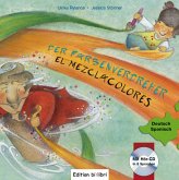Der Farbenverdreher. Kinderbuch Deutsch-Spanisch