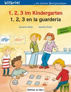 1, 2, 3 im Kindergarten. Kinderbuch Deutsch-Spanisch - Böse, Susanne;Dinter, Isabelle